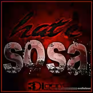 3D Loops Hate Sosa [ACiD, WAV, REX, AiFF, MiDi]