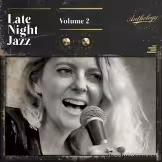 Anthology Late Night Jazz Vol.2 [ACiD, WAV, MiDi, DAW Templates]