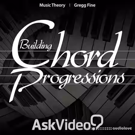 Ask Video Music Theory 106 Building Chord Progressions [TUTORiAL] - Sample Pack Artwork