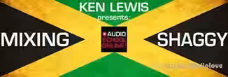 Audio School Online Mixing Shaggy How to Mix Music for the Jamaican Superstar [TUTORiAL]