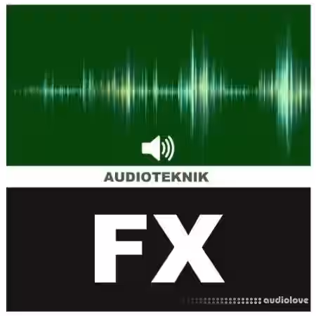 Audioteknik FX Collection [WAV] - Sample Pack Artwork