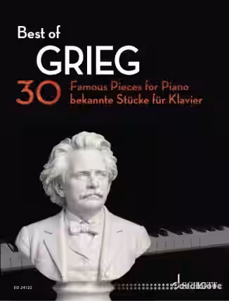 Best of Grieg 30 Famous Pieces for Piano