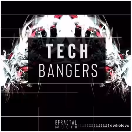 BFractal Music Tech Bangers [WAV] - Sample Pack Artwork