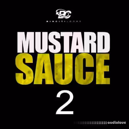 Big Citi Loops Mustard Sauce 2 [WAV, MiDi] - Sample Pack Artwork