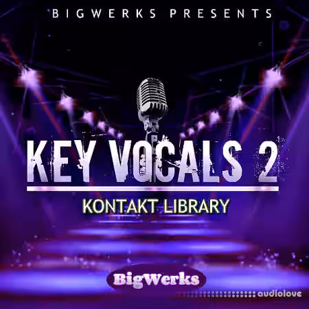 BigWerks Key Vocals II [KONTAKT] - Sample Pack Artwork