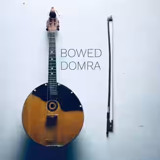 David Hilowitz Bowed Domra v1.0 [Decent Sampler] [Synth Presets]
