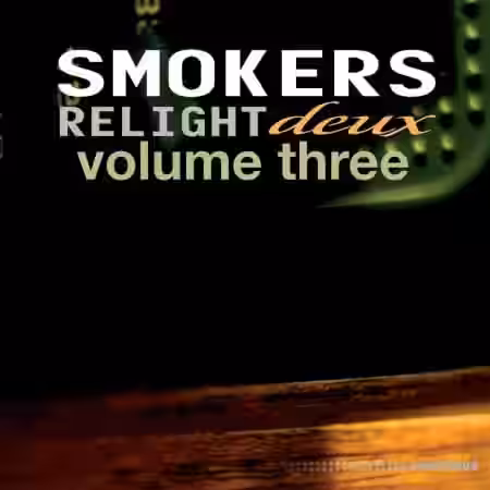 Equipped Music Smokers Relight Deux Vol.3 [WAV, REX] - Sample Pack Artwork