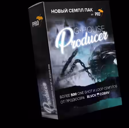 FL Studio PRO G-House Producer Pack By BLVCK COBRV [WAV, MiDi, Synth Presets] - Sample Pack Artwork