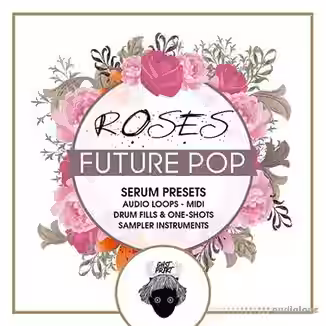GHST PRJKT Roses Future Pop [WAV, MiDi, Synth Presets, MULTiFORMAT, DAW Templates, Maschine, ReFill]