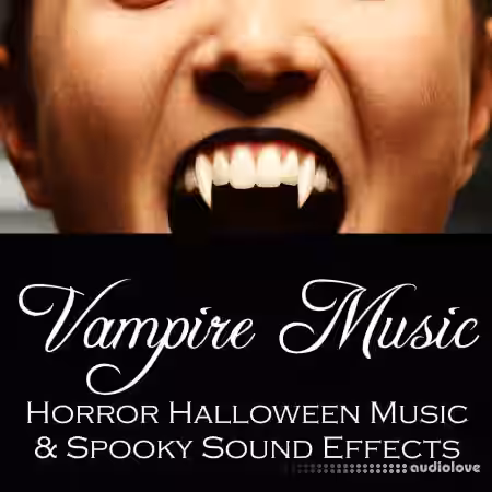 Halloween Background Sounds and Halloween Masters Vampire Music Horror Halloween Music and Spooky Sound Effect [FLAC] - Sample Pack Artwork