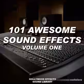 Hollywood Effects Sound Library 101 Awesome Sound Effects Vol.1 [FLAC]