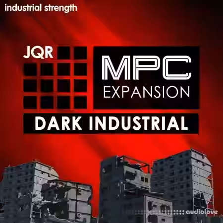 Industrial Strength JQR Dark Industrial MPC Expansion [MPC] - Sample Pack Artwork