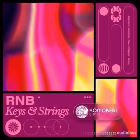 Komorebi Audio RNB Keys and Strings [WAV] - Sample Pack Artwork