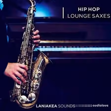 Laniakea Sounds Hip Hop Lounge Saxes [WAV] - Sample Pack Artwork
