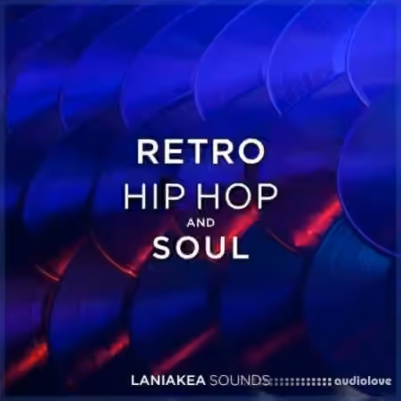 Laniakea Sounds Retro Hip Hop And Soul [WAV] - Sample Pack Artwork