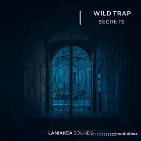 Laniakea Sounds Wild Trap Secrets [WAV] - Sample Pack Artwork