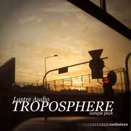 Lustre Audio Troposphere [WAV] - Sample Pack Artwork
