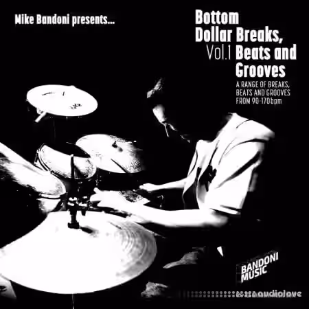 Mike Bandoni Bottom Dollar Breaks, Beats And Grooves Volume 1 [WAV] - Sample Pack Artwork