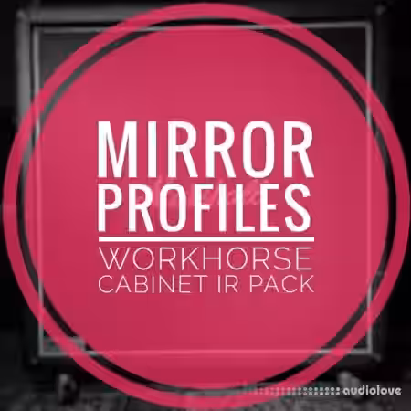 MirrorProfiles WORKHORSE CABINET IR PACK - Sample Pack Artwork