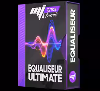 MJ Tutoriels EQUALISEURS EQ ULTIMATE FRENCH [TUTORiAL]