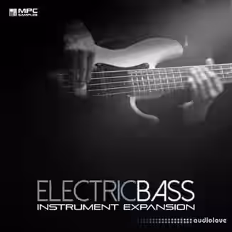 MPC Samples Electric Bass Instrument Expansion v1.5 [MPC]