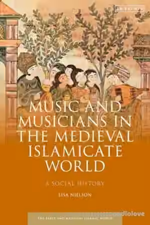 Music and Musicians in the Medieval Islamicate World: A Social History - Sample Pack Artwork