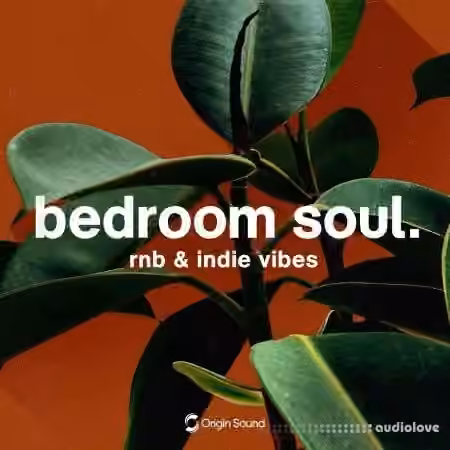 Origin Sound bedroom soul [WAV] - Sample Pack Artwork