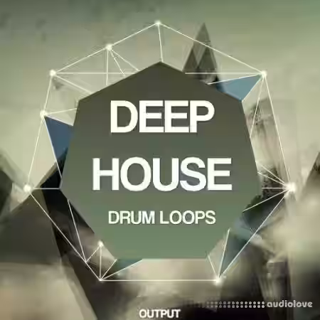 Output Deep House Drum Loops [WAV] - Sample Pack Artwork
