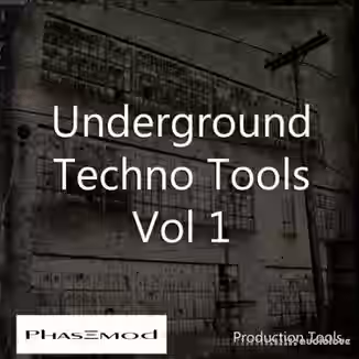 Phasemod Underground Techno Tools Vol.1 [WAV]