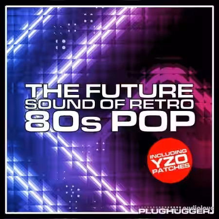 Plughugger Future Sound of Retro 80s Pop [Synth Presets] - Sample Pack Artwork