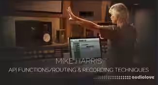Pro Studio Live Mike Harris API Functions-Routing and Recording Techniques [TUTORiAL]
