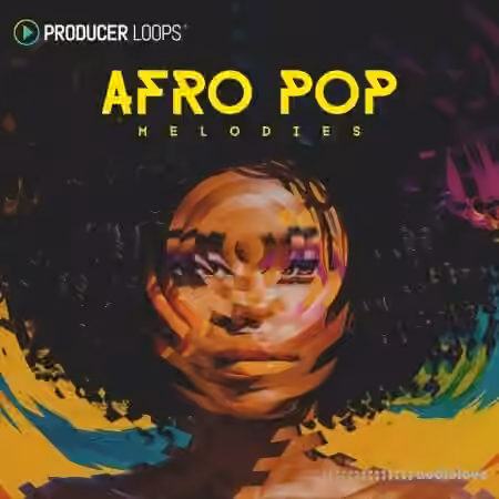 Producer Loops Afro Pop Melodies [WAV, MiDi, REX, AiFF, DAW Templates] - Sample Pack Artwork