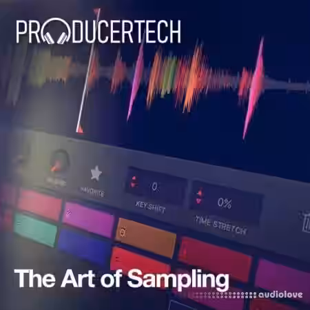 Producertech The Art of Sampling [TUTORiAL] - Sample Pack Artwork