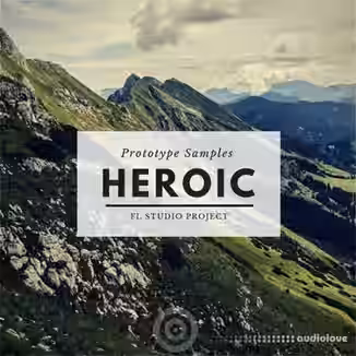 Prototype Samples Heroic [WAV, MiDi, Synth Presets, DAW Templates]