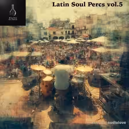 Rhythm Science Latin Soul Percs Vol.5 [WAV] - Sample Pack Artwork