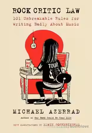 Rock Critic Law 101 Unbreakable Rules for Writing Badly About Music - Sample Pack Artwork