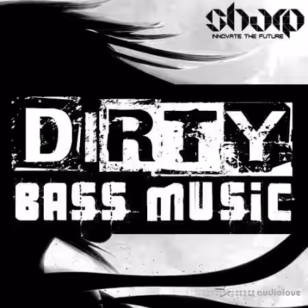 SHARP Dirty Bass Music [WAV, MiDi] - Sample Pack Artwork
