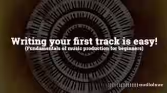 SkillShare Writing your first track is easy! [TUTORiAL]