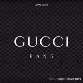 Smemo Sounds Gucci Bang [WAV]