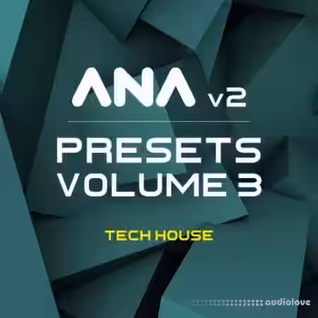 Sonic Academy ANA 2 Presets Vol.3 Tech House [Synth Presets] - Sample Pack Artwork