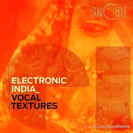 Sonicycle Electronic India Vocal Textures [WAV] - Sample Pack Artwork