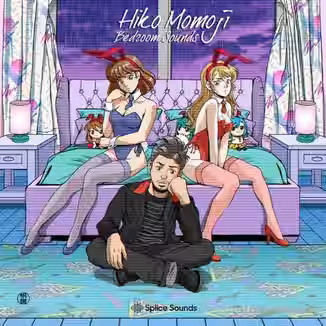 Splice Sounds Hiko Momoji Bedroom Sounds [WAV]