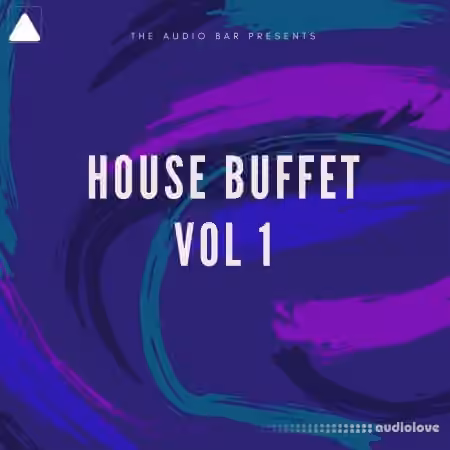 The Audio Bar House Buffet Vol 1 [WAV, Synth Presets] - Sample Pack Artwork