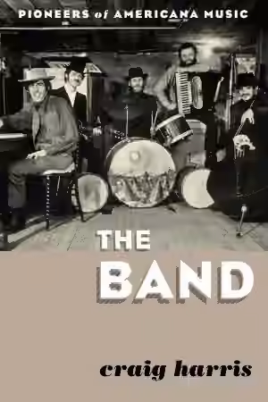 The Band: Pioneers of Americana Music - Sample Pack Artwork