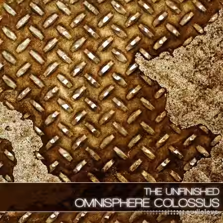 The Unfinished Omnisphere Colossus [Synth Presets] - Sample Pack Artwork