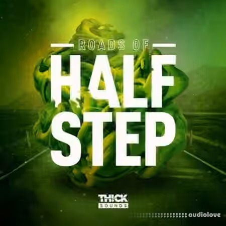 THICK Sounds Roads Of Halfstep [WAV] - Sample Pack Artwork