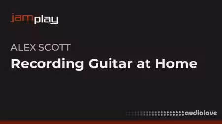 Truefire Alex Scott's Recording Guitar at Home [TUTORiAL] - Sample Pack Artwork