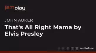 Truefire John Auker's That's All Right Mama by Elvis Presley (JamPlay) [TUTORiAL]