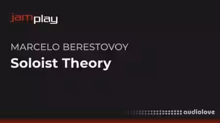 Truefire Marcelo Berestovoy's Soloist Theory (JamPlay) [TUTORiAL] - Sample Pack Artwork