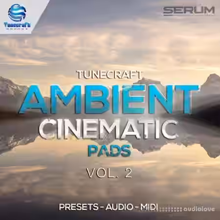 Tunecraft Sounds Ambient Cinematic Pads Vol.2 [WAV, MiDi, Synth Presets] - Sample Pack Artwork